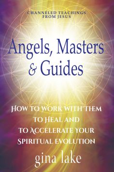 Angels, Masters, and Guides